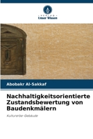 Nachhaltigkeitsorientierte Zustandsbewertung von Baudenkm?lern 6205863200 Book Cover