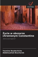 Zycie w obszarze chronionym Constantine (Polish Edition) 6209763286 Book Cover