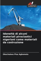 Idoneità di alcuni materiali piroclastici nigeriani come materiali da costruzione (Italian Edition) 6203331929 Book Cover