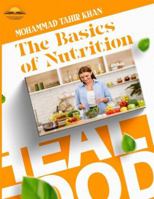 The Basics of Nutrition: Your Guide to a Balanced Diet B0DPDQSJLW Book Cover
