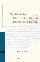 The Dead Sea Psalms Scrolls and the Book of Psalms (Studies on the Texts of the Desert of Judah) 9004103414 Book Cover