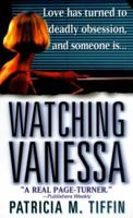 Watching Vanessa 0312974159 Book Cover