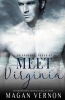 Meet Virginia: Friendship, Texas #3 1726028550 Book Cover