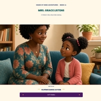 Mrs. Grace Listens.: A Children's Story About Safe Listening and Finding Someone Who Hears You (Inside My Mind Adventures) B0HGQW1KFG Book Cover