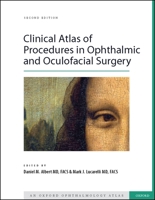 Clinical Atlas of Procedures in Ophthalmic and Oculofacial Surgery 0195388615 Book Cover