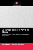 A Igreja como o Povo de Deus: De acordo com a Lumen gentium no contexto do Bangladesh 6204079158 Book Cover