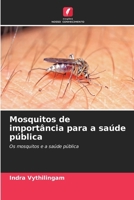 Mosquitos de importância para a saúde pública (Portuguese Edition) 620831951X Book Cover