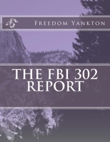 The FBI 302 report 1500734985 Book Cover