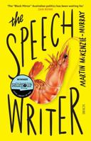 The Speechwriter 1925713830 Book Cover