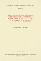 Molière's Tartuffe and the traditions of Roman satire (North Carolina studies in the Romance languages and literatures) 0807891754 Book Cover
