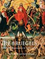 Die Bruegels: Nördliche Renaissance in voller Farbe B0FWCCV233 Book Cover