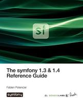The Symfony 1.3 & 1.4 Reference Guide 2918390143 Book Cover