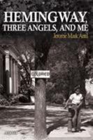 Hemingway, Three Angels, and Me: A Novel (The Pompey Hollow Book Club 4) 099718020X Book Cover