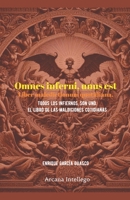 Todos los infiernos, son uno. (Spanish Edition) B0CW3V43WD Book Cover