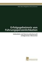 Erfolgsgeheimnis Von Fuhrungspersonlichkeiten 3838126505 Book Cover