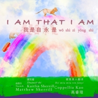 I Am: Chinese Translation with English 1458349810 Book Cover