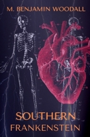 Southern Frankenstein B0BZF9SPJB Book Cover