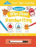 First Time Learning: Wipe Clean Handwriting 1801082030 Book Cover