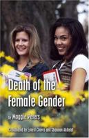 Death of the Female Gender 1413726844 Book Cover