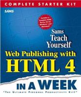 Teach Yourself Web Publishing With Html in a Week (Sams Teach Yourself) 0672313448 Book Cover