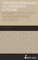 ISS 19 The Phenomenology of Community Activism: Muslim Civil Society Organisations in Australia 0522869262 Book Cover