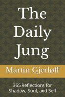 The Daily Jung: 365 Reflections for Shadow, Soul, and Self B0G3PJ7YK2 Book Cover
