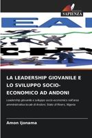 La Leadership Giovanile E Lo Sviluppo Socio-Economico AD Andoni (Italian Edition) 6209905196 Book Cover