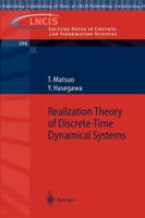 Realization Theory of Discrete-Time Dynamical Systems (Lecture Notes in Control and Information Sciences) 3540406751 Book Cover
