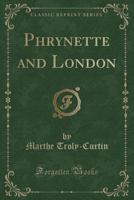 Phrynette and London 0243497946 Book Cover