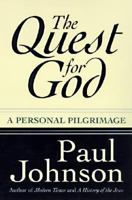 The Quest for God: A Personal Pilgrimage 0060928239 Book Cover