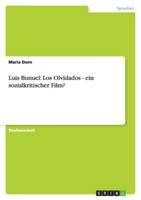 Luis Bunuel: Los Olvidados - ein sozialkritischer Film? 3638947947 Book Cover
