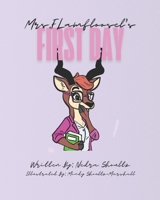Mrs. Flamfloosel's First Day B0F5NYBJJQ Book Cover