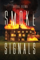 Smoke Signals B0FCK4FPPB Book Cover