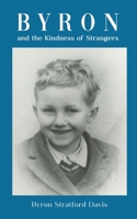 Byron and the Kindness of Strangers 1035840928 Book Cover