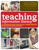 Teaching Information Literacy: 50 Standards-Based Exercises for College Students 083891053X Book Cover