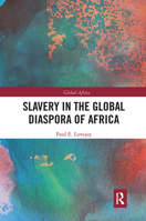 Slavery in the Global Diaspora of Africa 1138059544 Book Cover