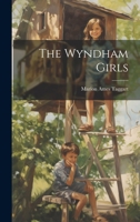 The Wyndham Girls 1021448931 Book Cover