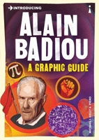 Introducing Alain Badiou: A Graphic Guide 1848316658 Book Cover