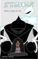 Starborn: Book 2: Child of Ice B0DR5TB4WR Book Cover