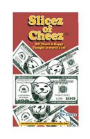 Slicez Of Cheez Vol 5 1503080471 Book Cover