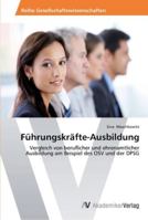Führungskräfte-Ausbildung 3639391462 Book Cover