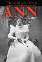 Ann True Story 1498486371 Book Cover