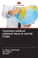 Tourisme médical national dans le sud de l'Inde 6209339301 Book Cover