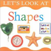 Shapes (Let's Look at...) 0754803023 Book Cover