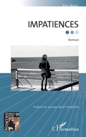 Impatiences. Roman (Nomino Ergo Sum) (French Edition) 2343192901 Book Cover
