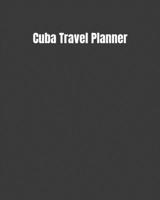 Cuba Travel Planner: My Story Begins In Cuba: Keep Track Of Your Destinations, Weather, Budget, Schedule, Flights, And Much More 1694997308 Book Cover