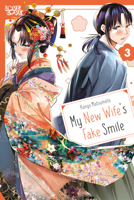 My New Wife's Fake Smile, Volume 3 1427886156 Book Cover