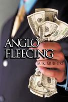 Anglo Fleecing 1456787624 Book Cover