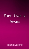 More Than a Dream 9908010786 Book Cover
