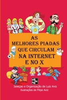 Melhores Piadas Que Circulam Na Internet e No Twit 8501090328 Book Cover